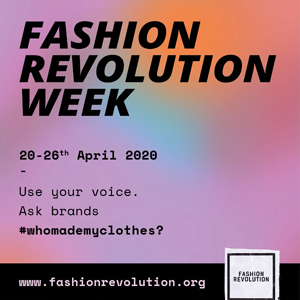 What is Fashion Revolution Week?